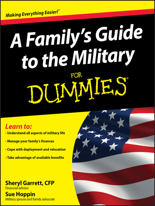 Title details for A Family's Guide to the Military For Dummies by Sheryl Garrett - Available